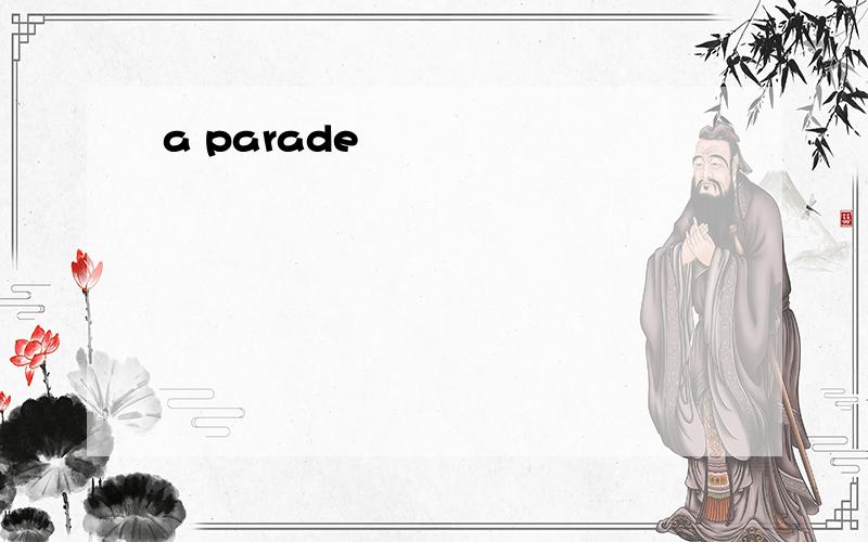 a parade